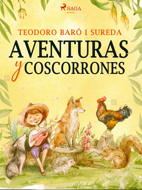 Aventuras y coscorrones, Teodoro Baró i Sureda