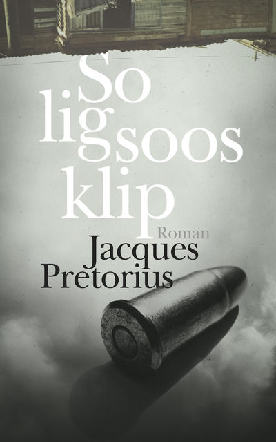 So lig soos klip, Jacques Pretorius
