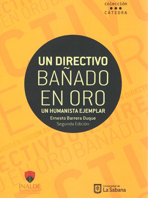 Un directivo bañado en oro, Ernesto Barrera Duque