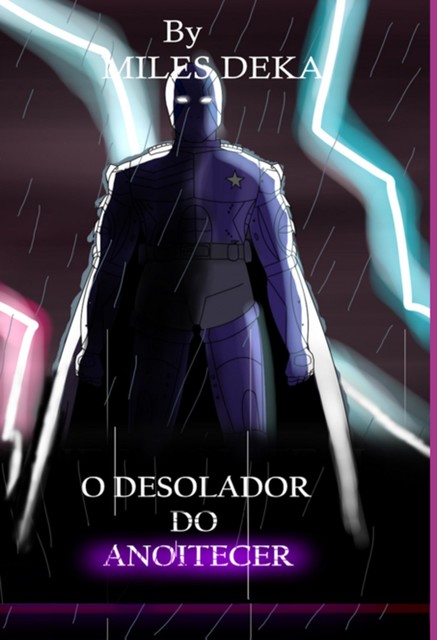O Desolador Do Anoitecer, Miles Deka