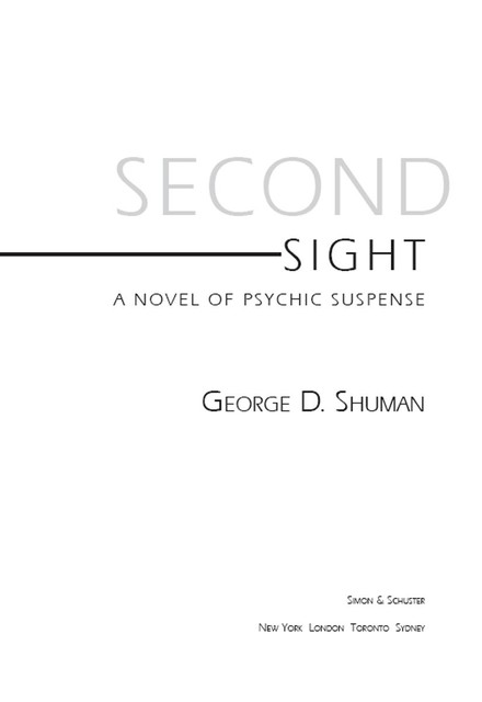 Second Sight, George D. Shuman