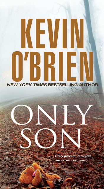 Only Son, Kevin O'Brien