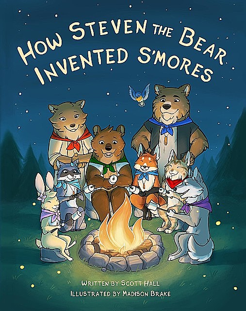 How Steven the Bear Invented S'mores, Scott Hall