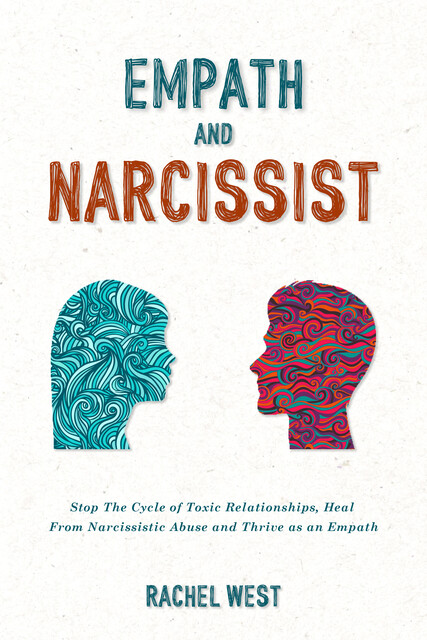 Empath and Narcissist, Rachel West