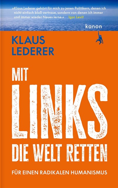 Mit links die Welt retten, Klaus Lederer