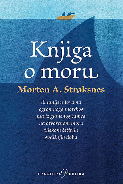 Knjiga o moru, Morten A. Strøksnes