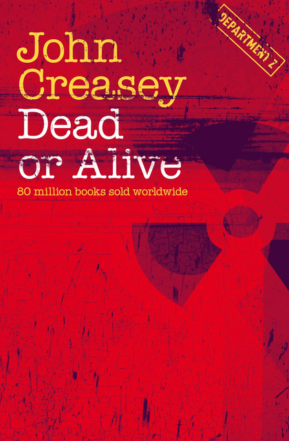 Dead or Alive, John Creasey