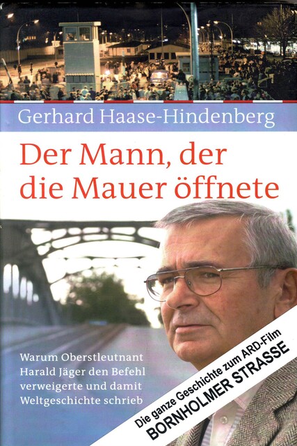 Der Mann, der die Mauer öffnete, Gerhard Haase-Hindenberg