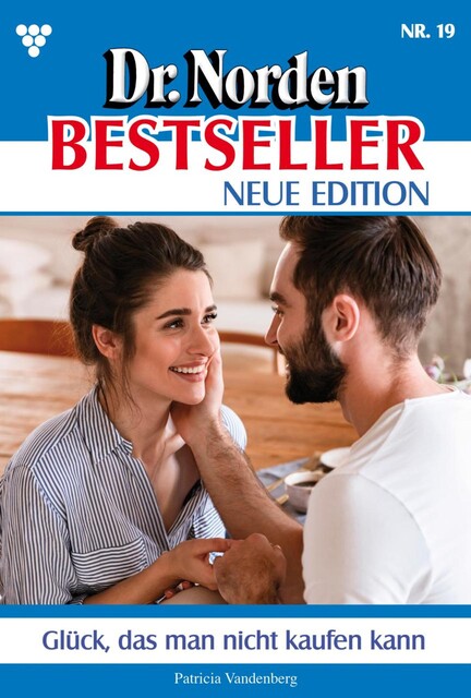 Dr. Norden Liebhaber Edition 19 – Arztroman, Patricia Vandenberg