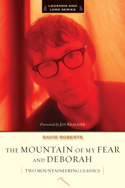 The Mountain of My Fear / Deborah, David Roberts