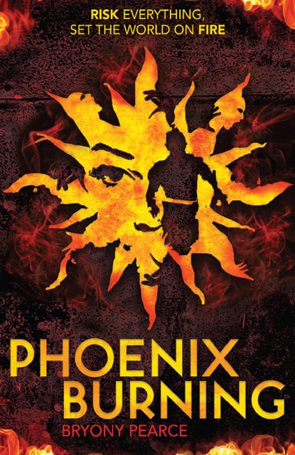 Phoenix Burning, Bryony Pearce