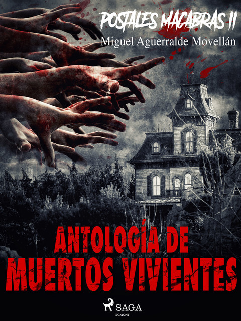 Postales macabras II: Antología de muertos vivientes, Miguel Aguerralde Movellán
