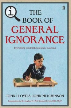 The Book of General Ignorance, John Lloyd
