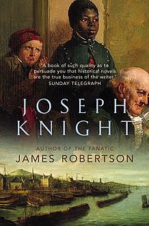 Joseph Knight, James Robertson