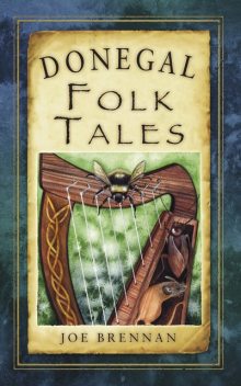Donegal Folk Tales, Joe Brennan