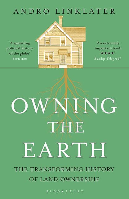 Owning the Earth, Andro Linklater
