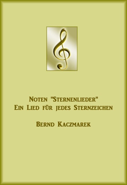 Noten Sternenlieder, Bernd Kaczmarek