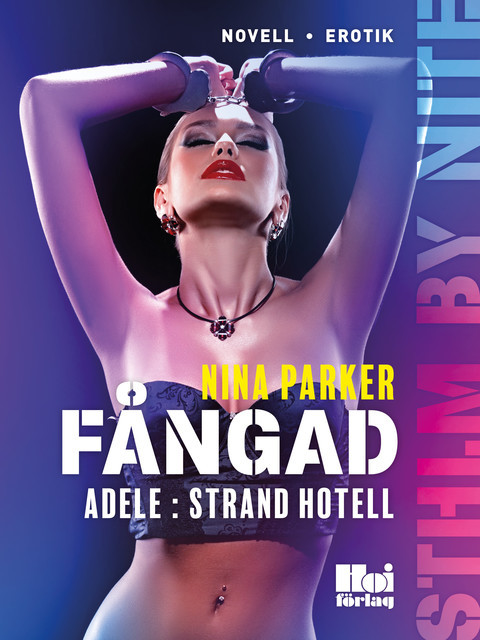 Fångad – Adele : Strand Hotell S1E9, Nina Parker