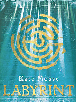 Labyrint, Kate Mosse