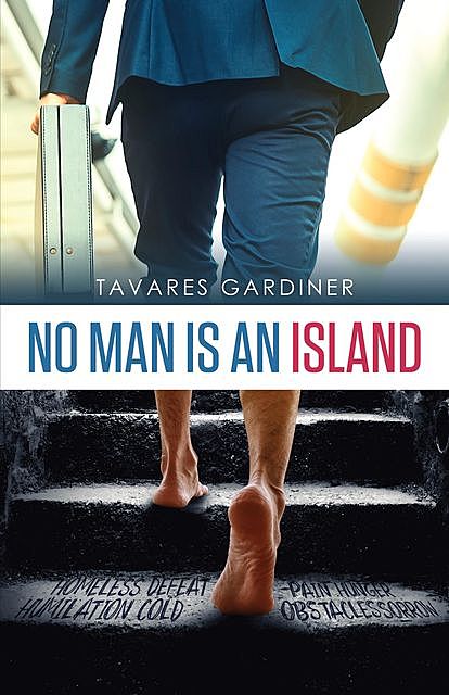 No Man Is An Island, Tavares Gardiner