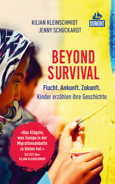 Beyond Survival, Jenny Schuckardt, Kilian Kleinschmidt