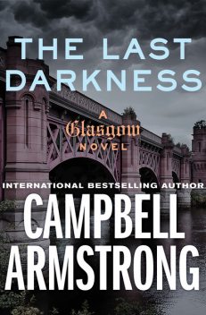 The Last Darkness, Campbell Armstrong
