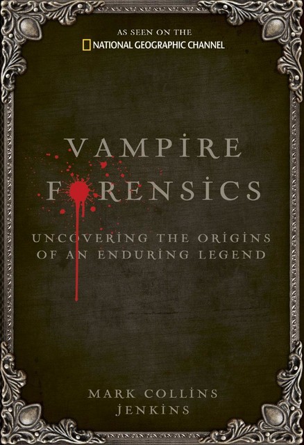 Vampire Forensics, Mark Jenkins