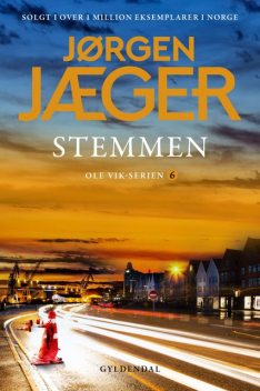Stemmen, Jørgen Jæger