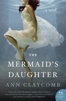 The Mermaid's Daughter, Ann Claycomb