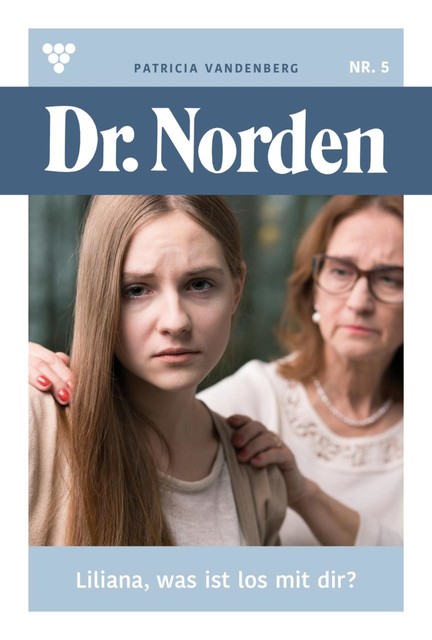 Dr. Norden 1107 - Arztroman, Patricia Vandenberg