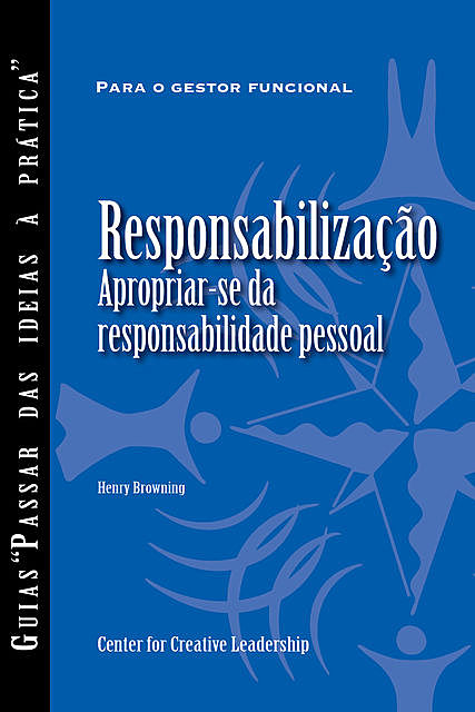 Accountability: Taking Ownership of Your Responsibility (Portuguese for Europe), Henry Browning