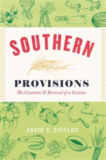 Southern Provisions, David Shields