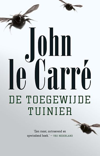 De toegewijde tuinier, John le Carré