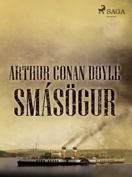 Arthur Conan Doyle smásögur, Sir Arthur Conan Doyle