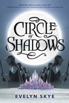 Circle of Shadows, Evelyn Skye