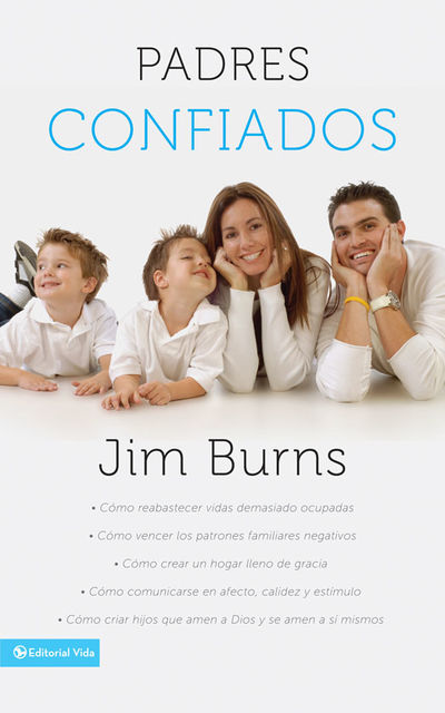 Padres confiados, Jim Burns