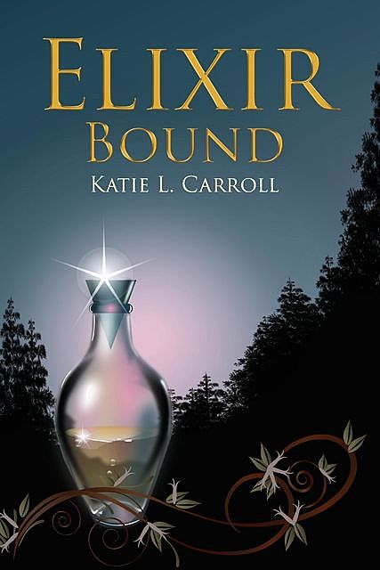 Elixir Bound, Katie L. Carroll