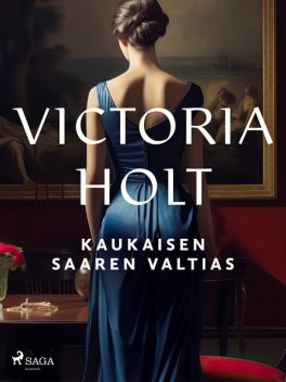 Kaukaisen saaren valtias, Victoria Holt