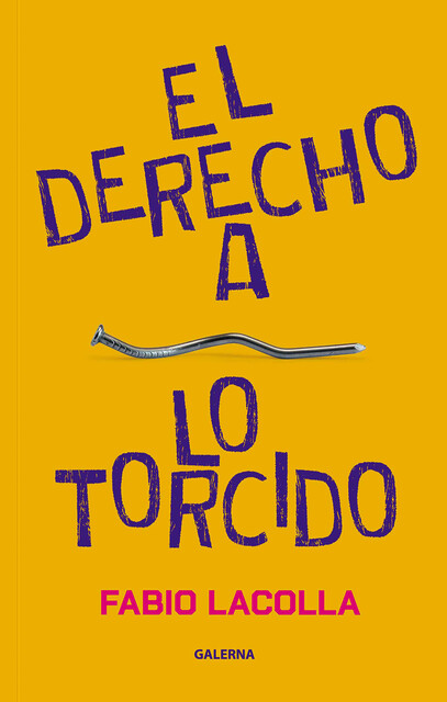 El derecho a lo torcido, Fabio Lacolla