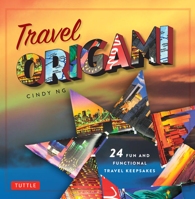 Travel Origami, Cindy Ng