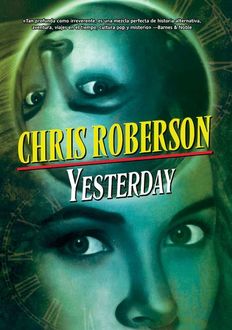 Yesterday, Chris Roberson