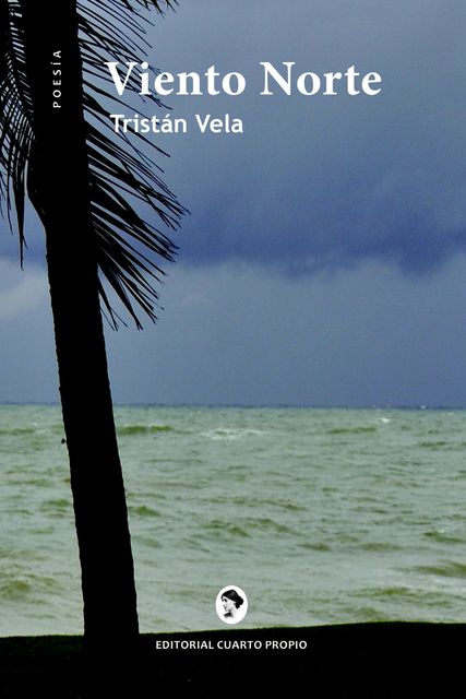 Viento Norte, Tristán Vela