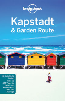 Lonely Planet Reiseführer Kapstadt & die Garden Route, Simon Richmond, Lucy Corne