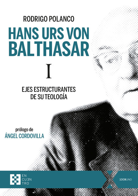 Hans Urs von Balthasar I, Rodrigo Polanco Fermandois