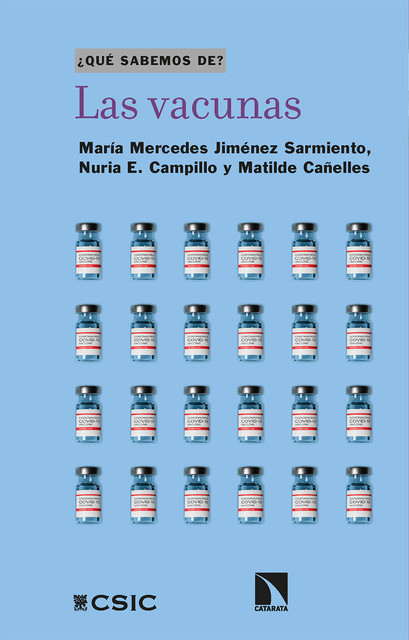 Las vacunas, María Mercedes Jiménez Sarmiento, Matilde Cañelles López, Nuria E. Campillo