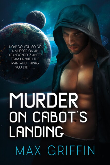 Murder on Cabot's Landing, Max Griffin