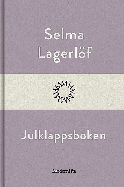 Julklappsboken, Selma Lagerlöf