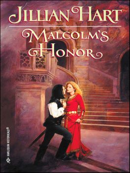 Malcolm's Honor, Jillian Hart