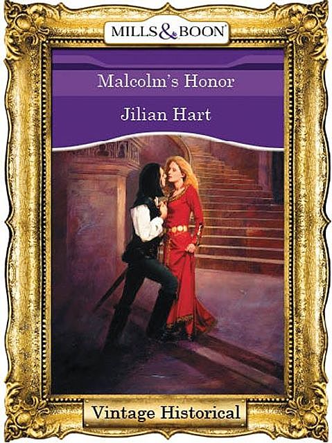 Malcolm's Honor, Jillian Hart
