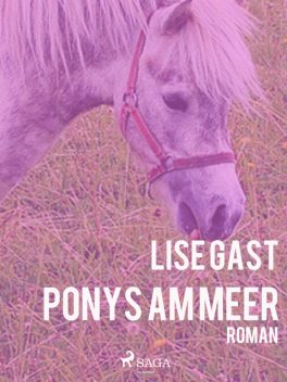 Ponys am Meer, Lise Gast